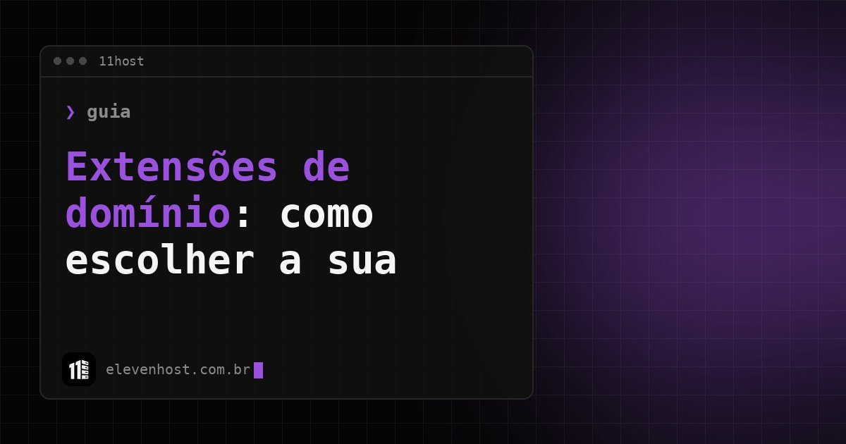 Arte da 11Host: janela de terminal com o título sobre extensões de domínio