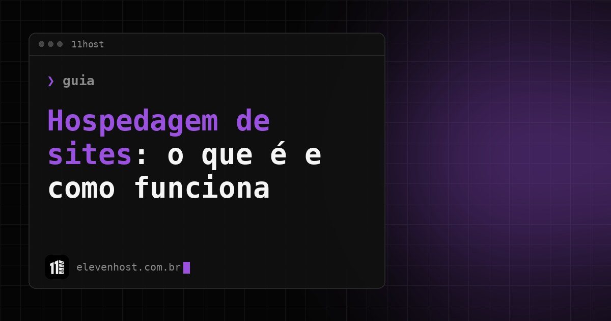 Capa: Hospedagem de sites: o que é e como funciona