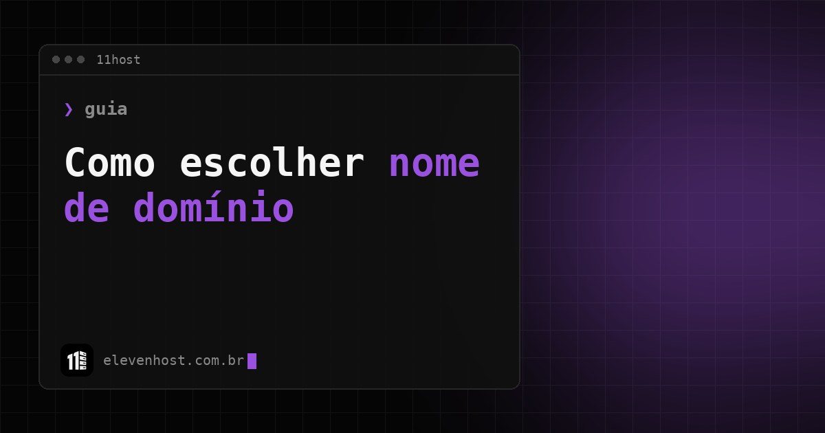 Capa: janela de terminal da Eleven Host com o título Como escolher nome de domínio