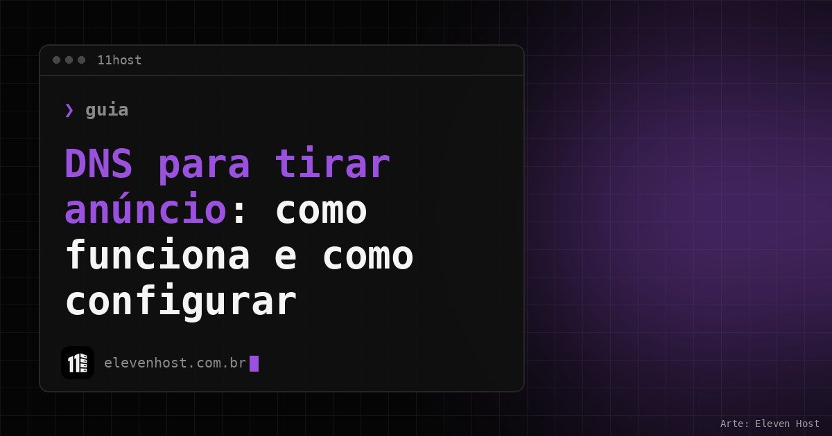 Capa da Eleven Host com o título DNS para tirar anúncio em uma janela de terminal