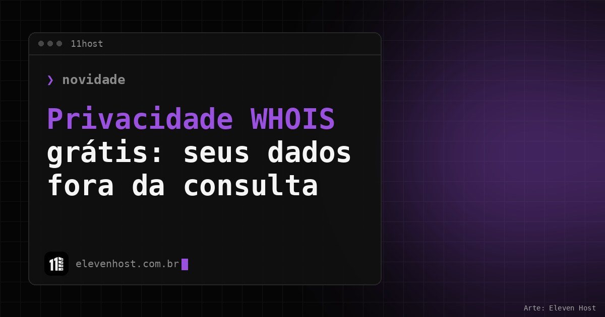 Janela de terminal da 11Host sobre fundo escuro com brilho roxo, com o título da matéria