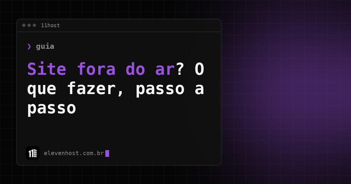 Arte da Eleven Host: janela de terminal com o título: Site fora do ar: o que fazer, passo a passo