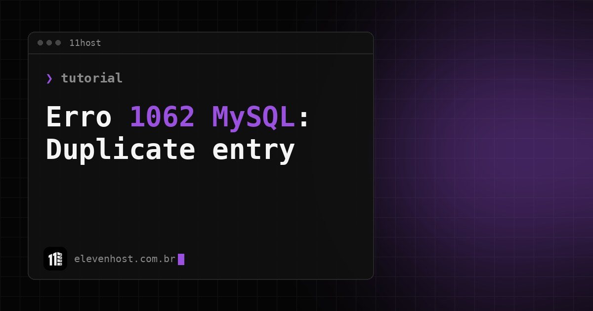 Arte da Eleven Host: janela de terminal com o título sobre Erro 1062 MySQL