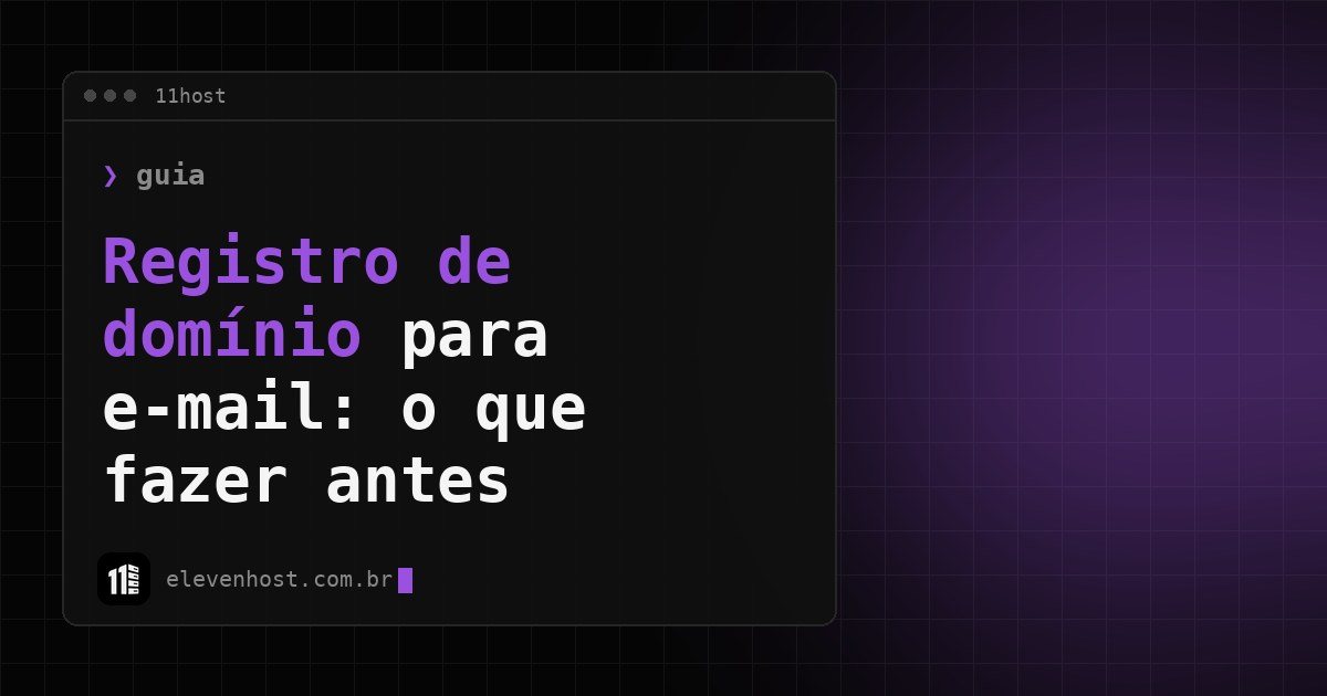 Capa da Eleven Host com o título Registro de domínio para e-mail em janela de terminal