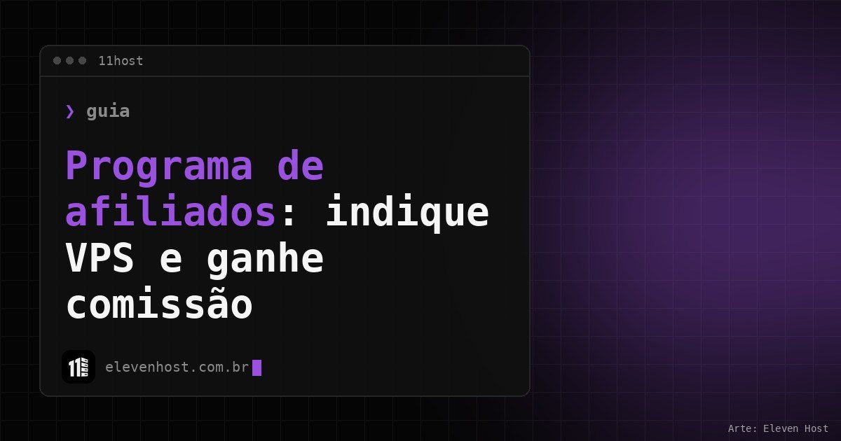 Arte da 11Host: janela de terminal com o título do programa de afiliados