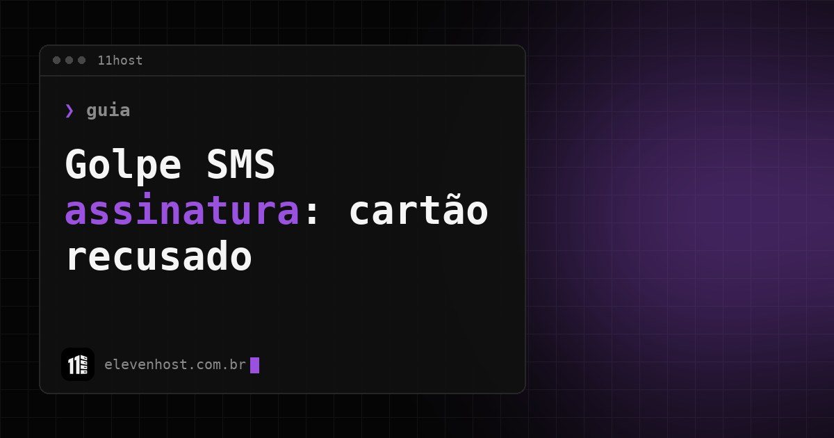 Arte em fundo escuro com o texto Golpe SMS assinatura, com assinatura destacada em roxo