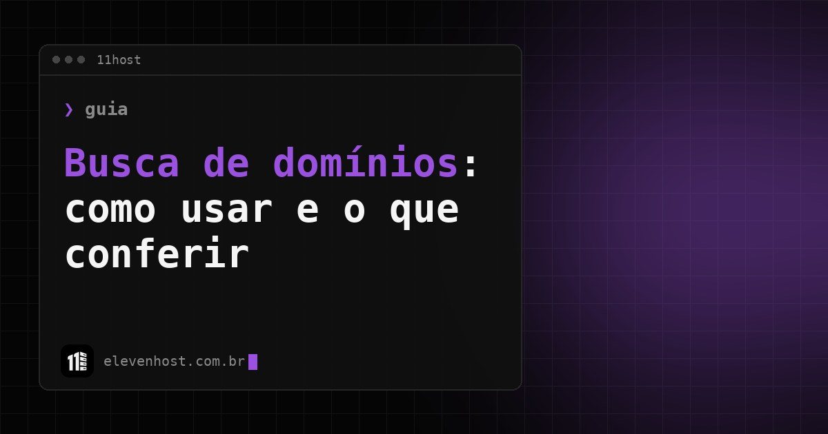 Arte da 11Host: janela de terminal com o título sobre a busca de domínios