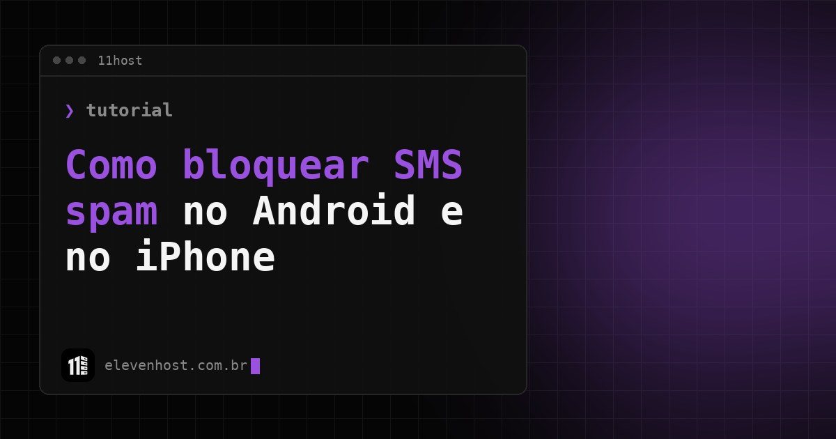 Janela de terminal da 11Host com o título Como bloquear SMS spam no Android e no iPhone