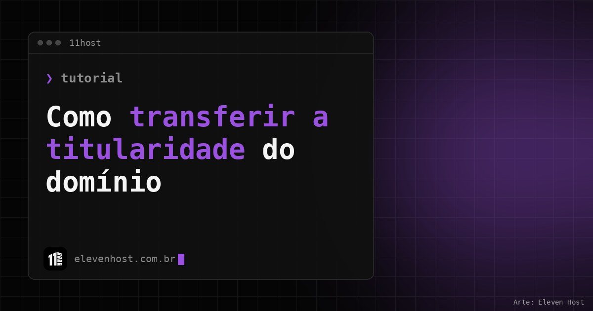 Janela de terminal da 11Host sobre fundo escuro com brilho roxo, com o título da matéria