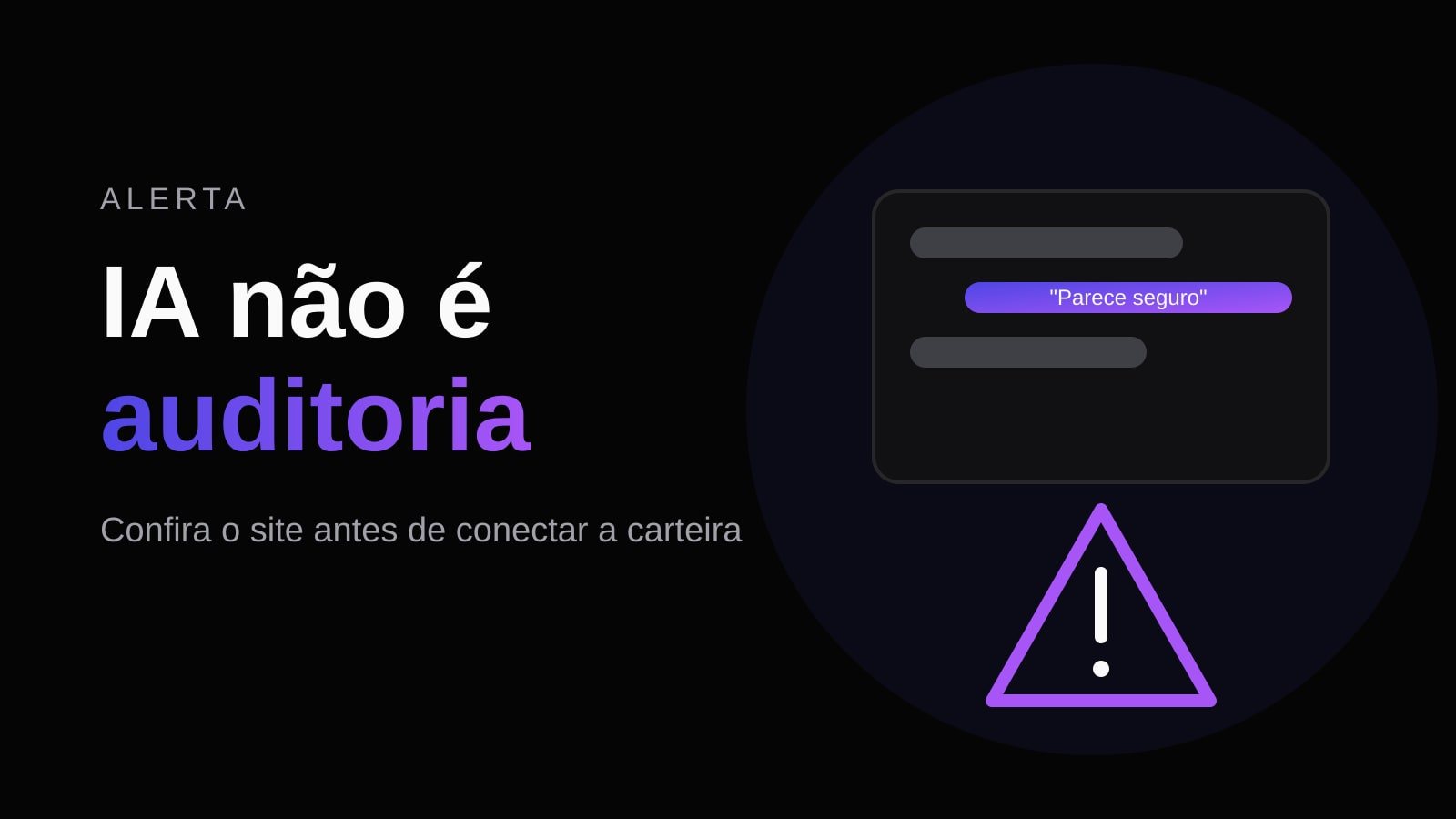 Arte de alerta com a frase IA não é auditoria, uma janela de conversa e um triângulo de atenção